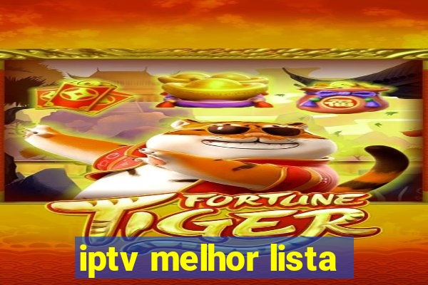 iptv melhor lista